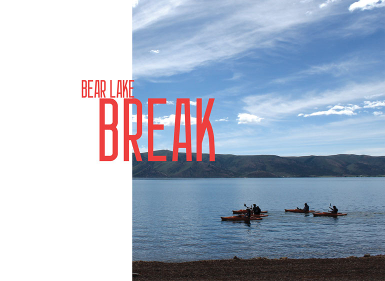 Bear Lake Break